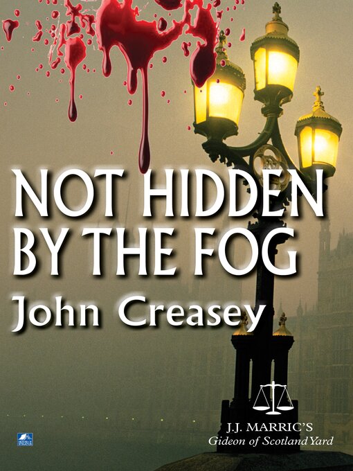 Title details for Not Hidden by the Fog by John Creasey - Available
